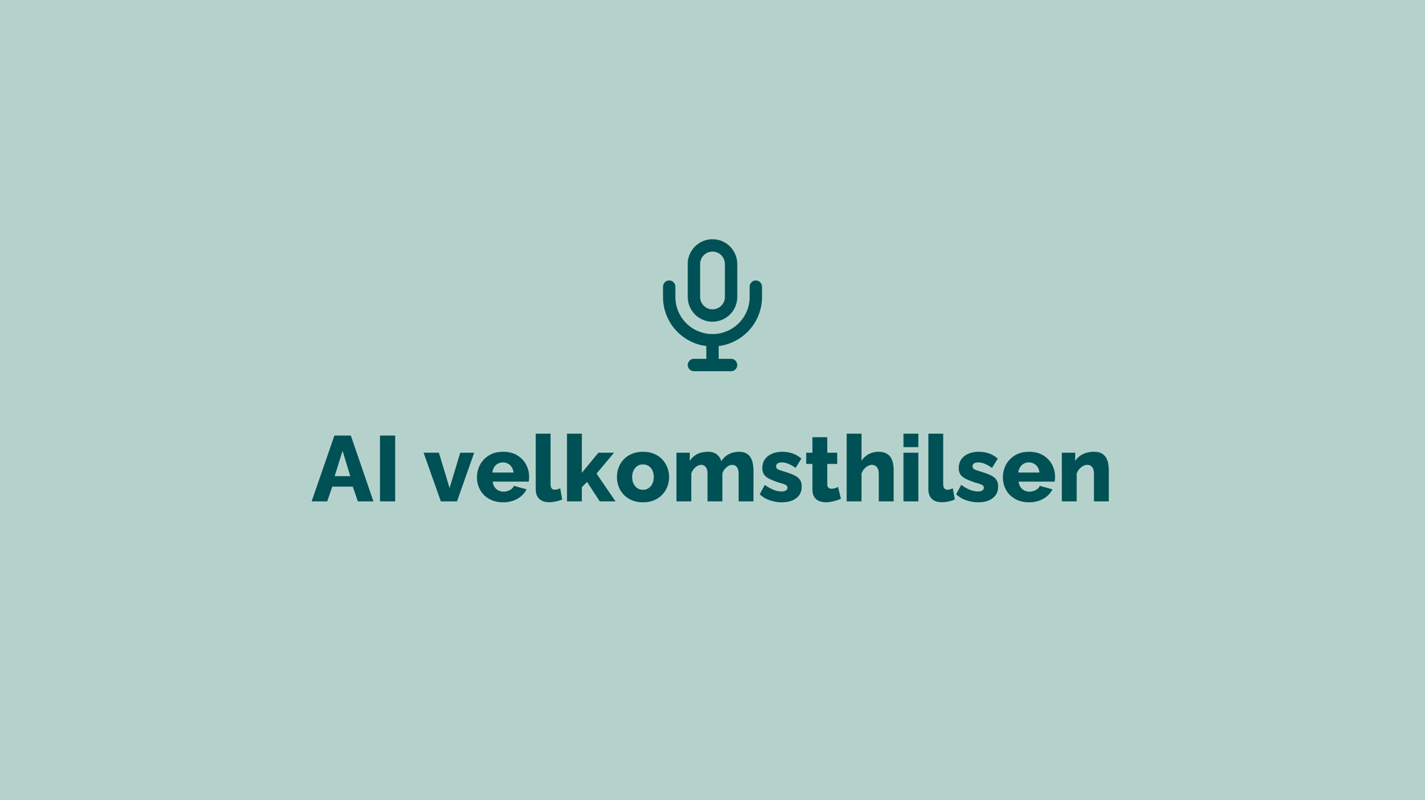 AI velkomsthilsen