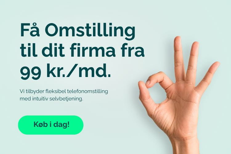 Få omstilling til dit firma fra 99 kroner i måneden.
