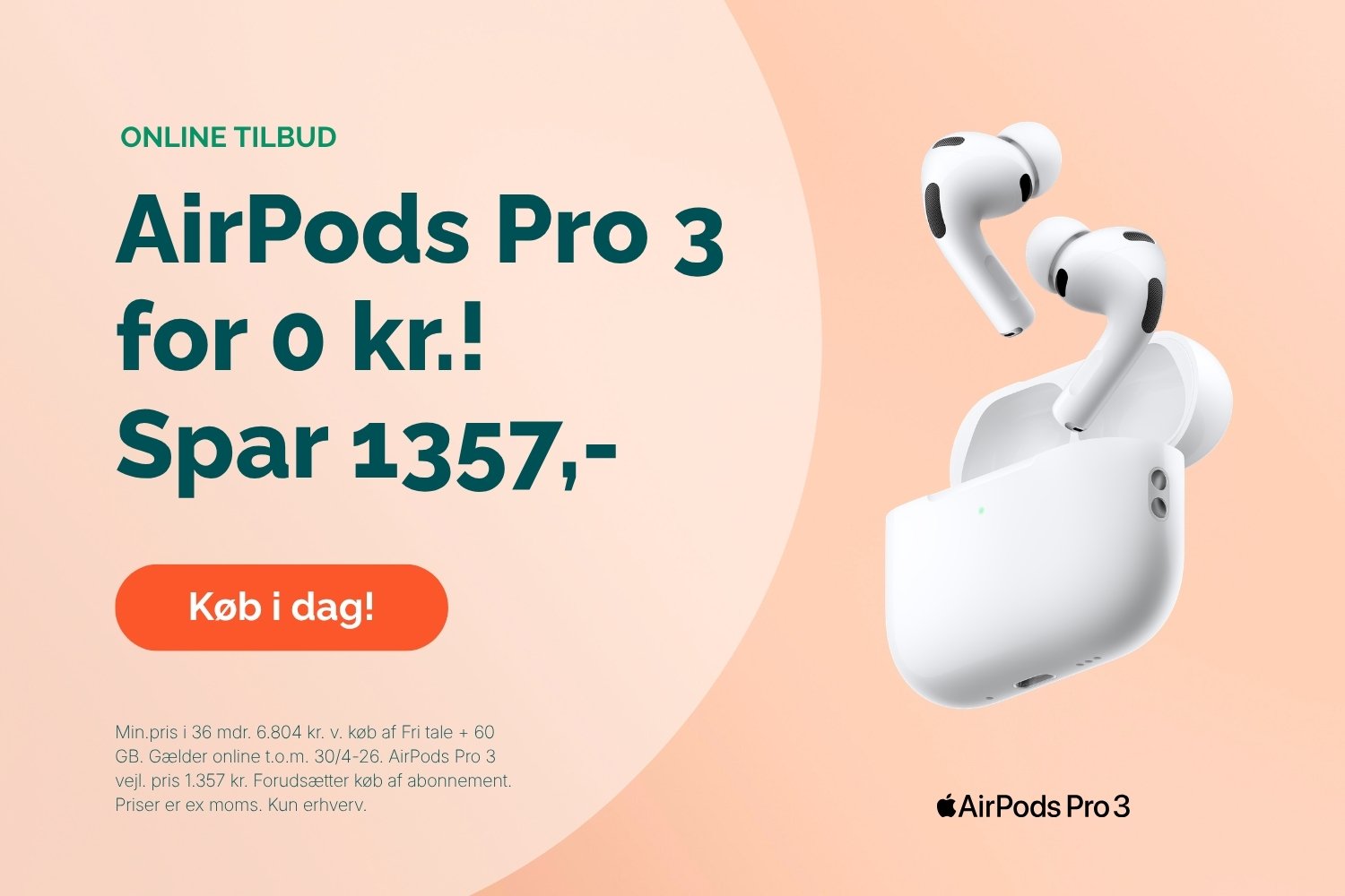 AirPods Pro 3 til erhverv med teksten “For 0 kr! Spar 1357,-” og knap “Køb i dag”.