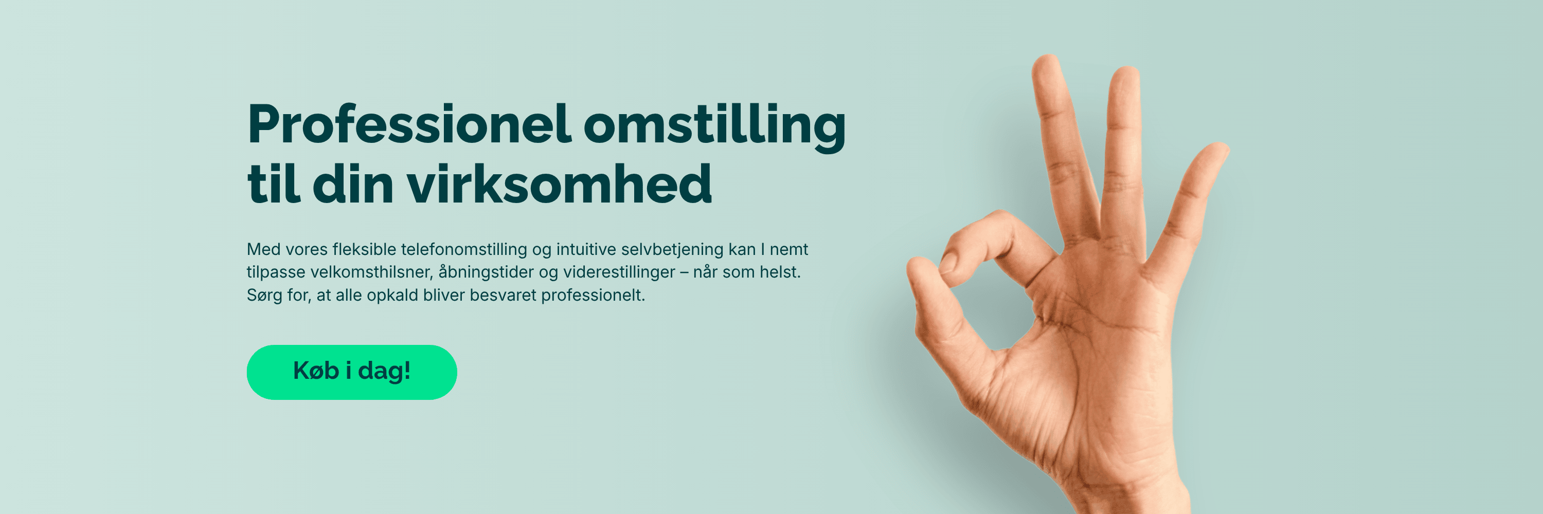 Professionel telefonomstilling til virksomheder med fleksibel selvbetjening. Administrér velkomsthilsner, åbningstider og viderestillinger på få klik, så alle opkald håndteres professionelt og effektivt.