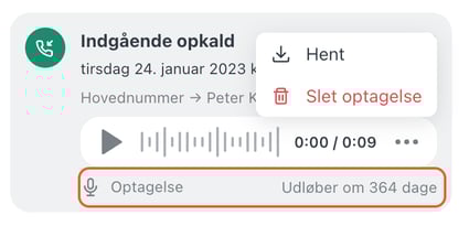 Se hvornår optagelse af opkald udløber