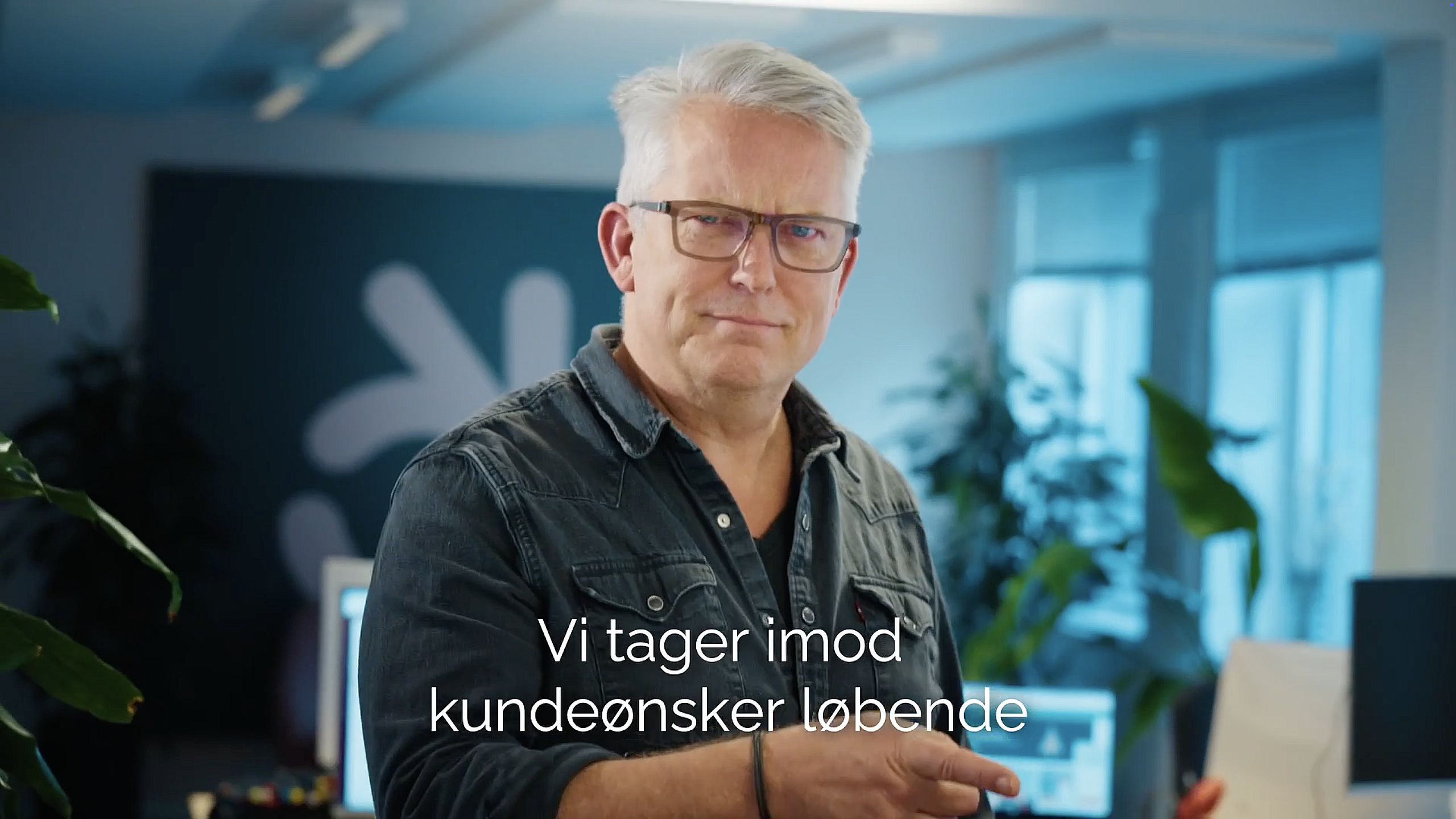 vi tager i mod kundeønsker løbende